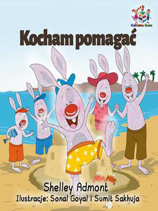 Title details for Kocham pomagać by Shelley Admont - Available